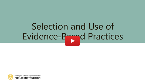 Selection and Use of Evidence-Based Practices
