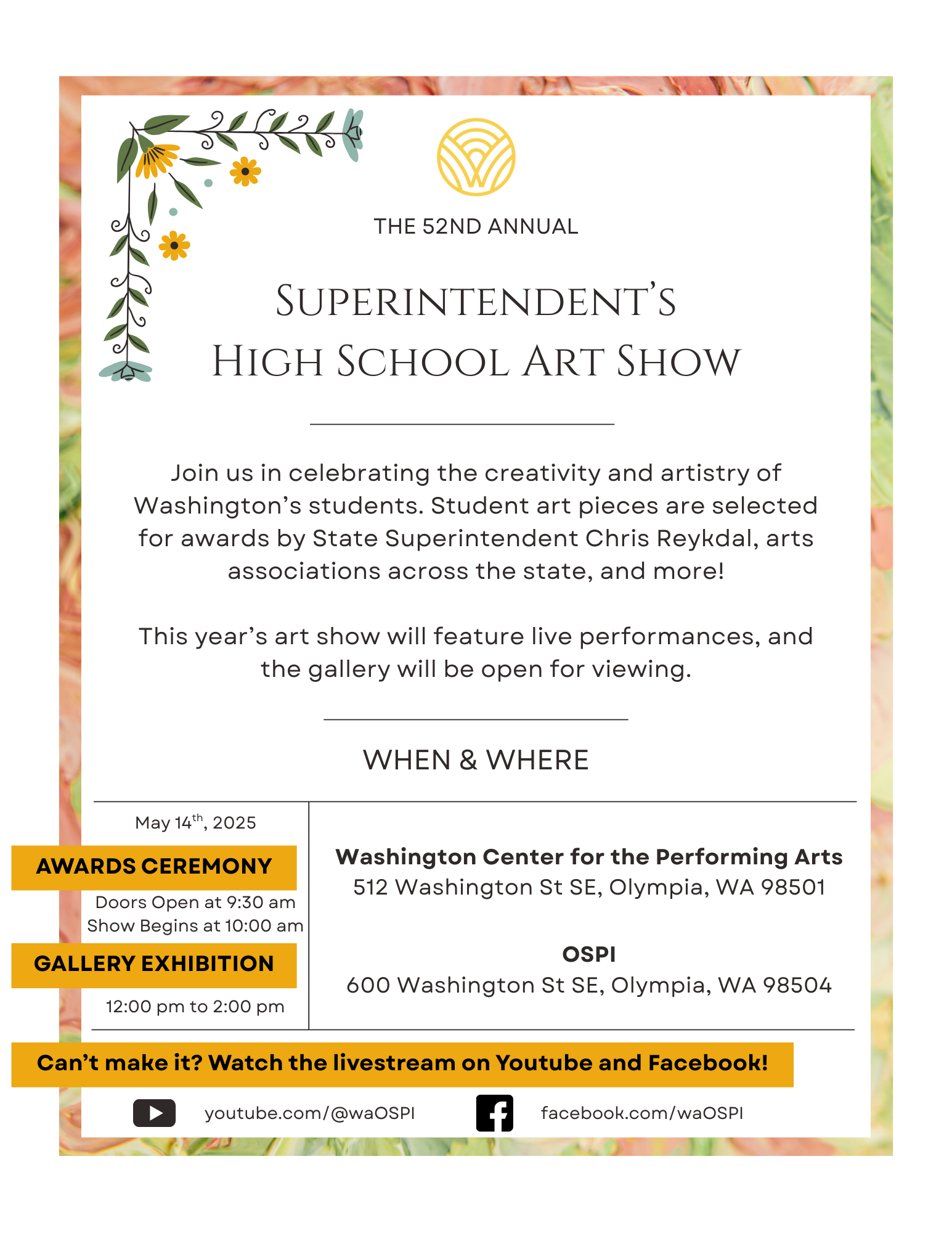 Flyer for the 52nd Annual Superintendent’s High School Art Show on May 14, 2025. Includes awards ceremony at 10:00 am at the Washington Center for the Performing Arts and a gallery exhibition from 12:00–2:00 pm at OSPI in Olympia, WA. Livestream available on YouTube and Facebook @waOSPI.